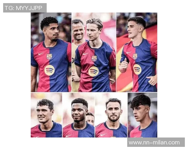 巴萨明确引援计划目标锁定左脚中卫强力边后卫与顶级中锋