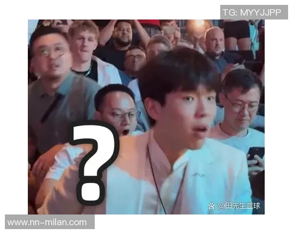 萧华惊讶杨瀚森迅速获得国际关注超越中国界限